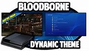 [PS4 THEMES] Bloodborne Hunter's Dream Dynamic Theme Video in 60FPS
