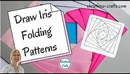 HOW TO MAKE YOUR OWN IRIS FOLDING PATTERNS - Easy to follow tutorial to draw your own templates