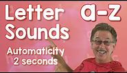 Letter Sounds Automaticity | Lower Case | 2 Seconds | Jack Hartmann
