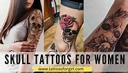 [30 ] Stunning Skull Tattoos for Women [2023]