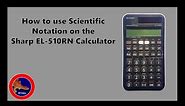Scientific Notation on the Sharp EL-510RN Calculator