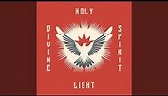 Holy Spirit Light Divine