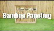 How to Install Bamboo Paneling - DIY Tutorial