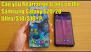 Can you Auto-Rearrange Icons on the Samsung Galaxy S20/20 Ultra/S10/S10+?