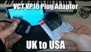 VCT VP18 Plug Adapter - UK to USA