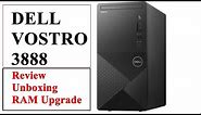 Dell Vostro 3888 Core i3 10th Gen Unboxing and Ram upgrade | i3 4GB 1TB | Review