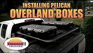 Installing my Pelican Overland Boxes on my Billie Bars bed rack system.