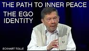 Ego Identity & The Path To Inner Peace