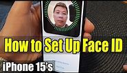 iPhone 15/15 Pro Max: How to Set Up Face ID
