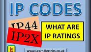 Learn IP CODES and Electrical Ingress Protection
