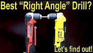 Best "Right Angle" Drill? Milwaukee, DeWalt, Makita, Ryobi One+ HP, Kobalt, Ridgid