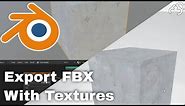 Blender How to Export FBX with Texture - Tutorial.