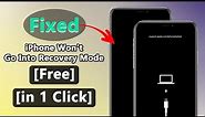 1 Click | Fix iPhone Won't Go Into Recovery Mode