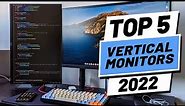 Top 5 BEST Vertical Monitors of [2022]