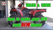 How to Wash Your ATV, Make it Look NEW Again!
