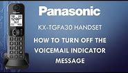 Panasonic - Telephones - Function - Turn off the Voicemail indicator. Models listed in Description.