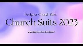 Church Suits 2023: Style and Grace for Every Faithful Fashionista