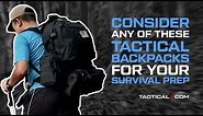 Top 5 Tactical Backpacks for EDC, Bugging Out and the Outdoors