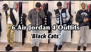 6 WAYS TO STYLE "BLACK CAT" AIR JORDAN 4's // AIR JORDAN 4 OUTFIT IDEAS (Streetwear & Men's Fashion)