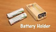How to make a Battery Holder at Home - Easy