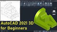 AutoCAD 2021 3D Tutorial for Beginners