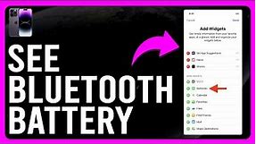 How to See Bluetooth Battery on iPhone (How to Check Battery Level of Connected Bluetooth)