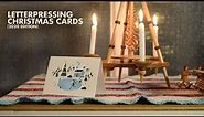 Letterpressing Christmas cards on a tiny Adana Five-Three