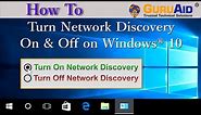 How to Turn Network Discovery On & Off on Windows® 10 - GuruAid