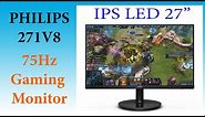 Philips Monitor 271V8 IPS LED 27" - Unbox Test