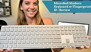 Microsoft Modern Keyboard with Fingerprint ID - Review