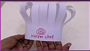 How To Make Master Chef Cap With Paper | Diy master chef hat