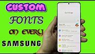 Custom Fonts For Every Samsung - Install TTF Fonts On One Ui!