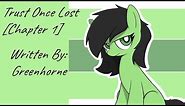 Trust Once Lost [Chapter 1] (Fanfic Reading - Anon/Dramatic MLP)