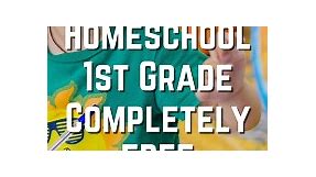 Homeschool First Grade Completely FREE - Life in the Nerddom