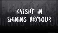 Knight in shining armour - Glenn Claes (lyrics)