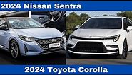 2024 Nissan Sentra Vs. 2024 Toyota Corolla The New Car Comparison