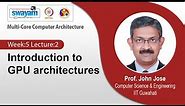 Lec 18: Introduction to GPU architectures