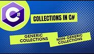 C#.NET Collections | Non-Generic and Generic Collections explained in comparison with Arrays