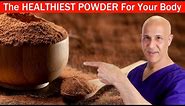 The HEALTHIEST POWDER for Your Body and Overall Health! Dr. Mandell