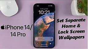 iPhone 14/14 Pro: How To Use Different Wallpapers For Lock Screen and Home Screen