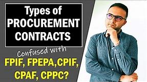 TYPES OF CONTRACTS IN PROCUREMENT and Project Management | PMP Exam Prep | Contract Management