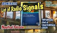 Admiralty List of Radio Signal - NP286 | Publikasi Nautika | Daily ARNALAUT | How to Use or Read it