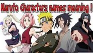 Naruto Characters names meaning