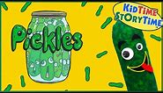 Pickles 🥒 Funny Read Aloud for Kids