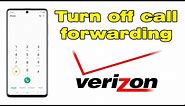 how to turn off call forwarding on verizon