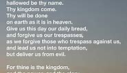 The Lords Prayer - "Our Father who art in heaven..."