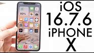 iOS 16.7.6 On iPhone X! (Review)