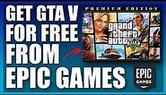 How To Get GTA V (PREMIUM EDITION) For FREE On EPIC GAMES