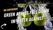 Green apples fall down in water against| No copyright, Free Stock Video | Creative Commons Video