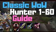 Classic WoW Hunter Guide 1-60 - (Rotation Talents Pets Stats BiS Addons Keybinds) Attunement